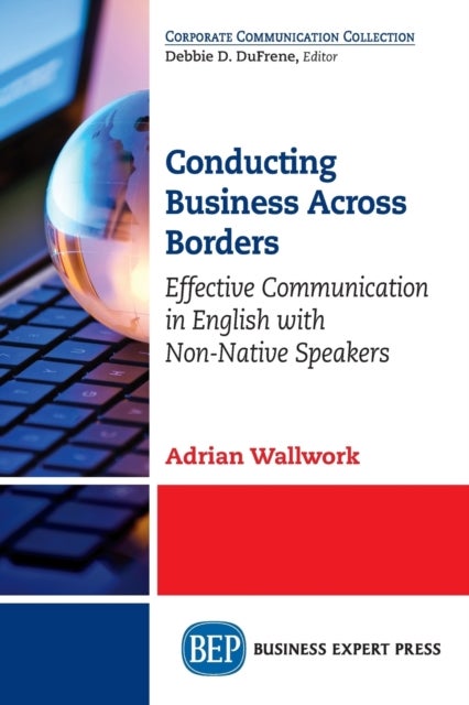 Conducting Business Across Borders - Effective Communication in English with Non-Native Speakers