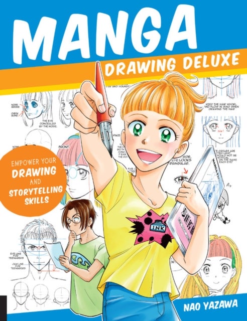 Manga Drawing Deluxe - Empower Your Drawing and Storytelling Skills