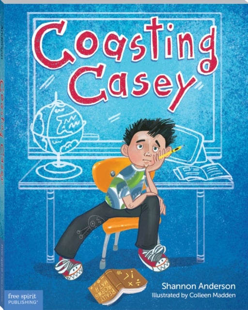Coasting Casey - A Tale of Busting Boredom in School