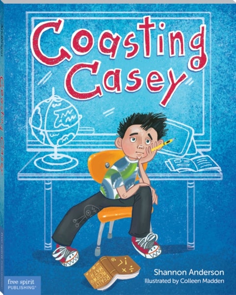 Coasting Casey - A Tale of Busting Boredom in School