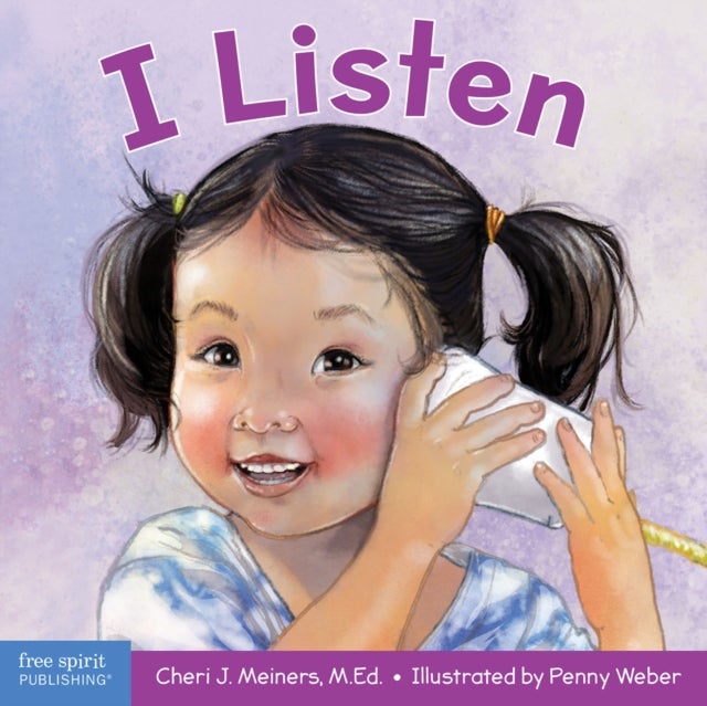 I Listen - A book about hearing, understanding, and connecting