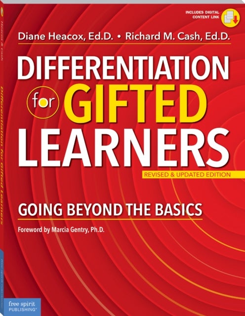 Differentiation for Gifted Learners - Going Beyond the Basics