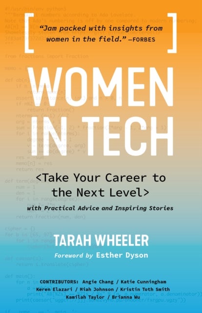 Women in Tech - Take Your Career to the Next Level with Practical Advice and Inspiring Stories