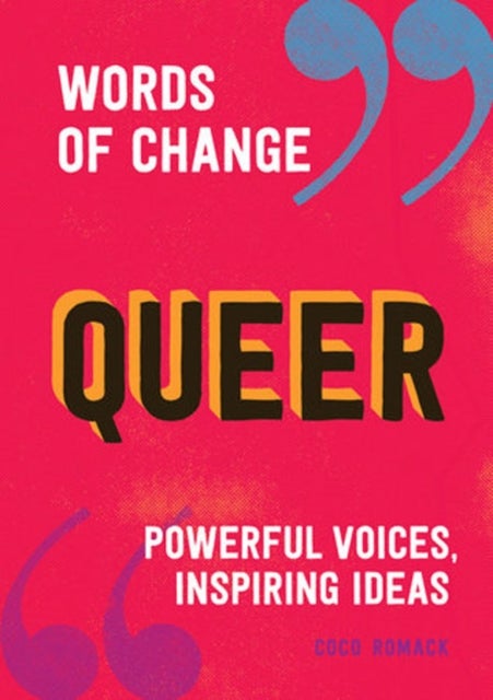 Queer - Powerful voices, inspiring ideas