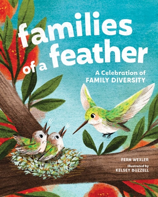 Families of a Feather - A Celebration of Family Diversity