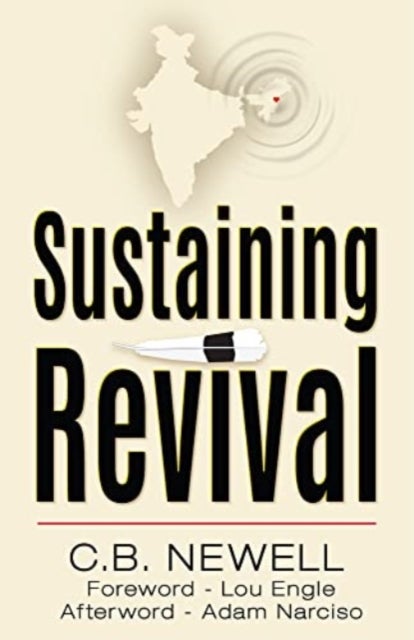 Sustaining Revival - Let the Visitation of God in Nagaland Spark Ours
