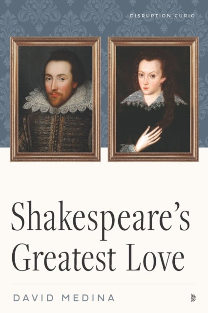 Shakespeare's Greatest Love