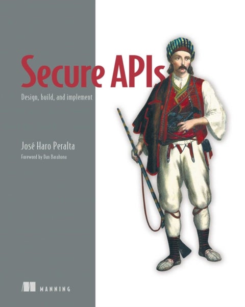 Secure APIs - Design, build, and implement