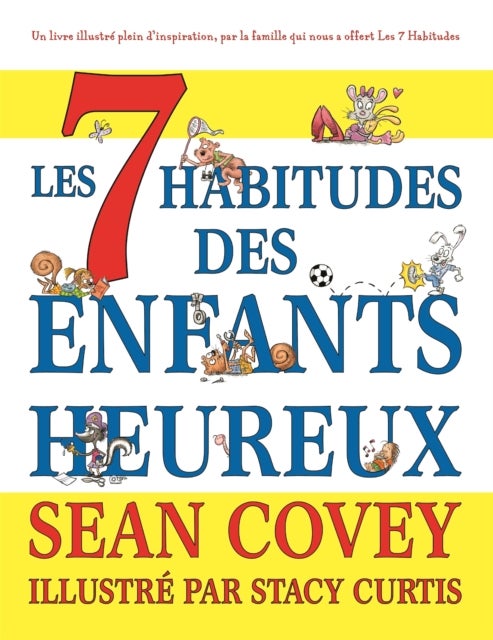 Les 7 Habitudes des Enfants Heureux