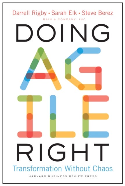 Doing Agile Right - Transformation Without Chaos