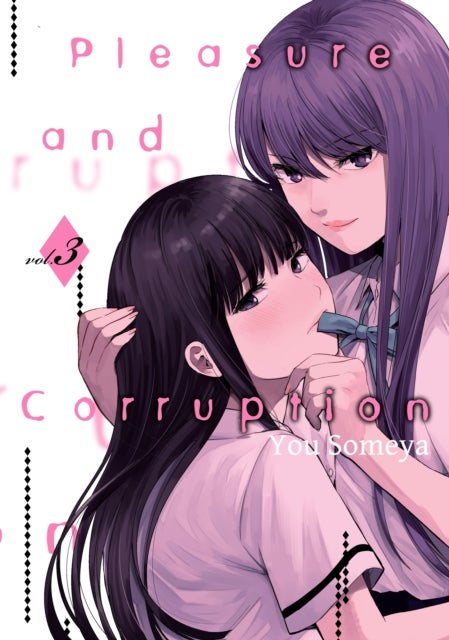 Pleasure & Corruption, Volume 3