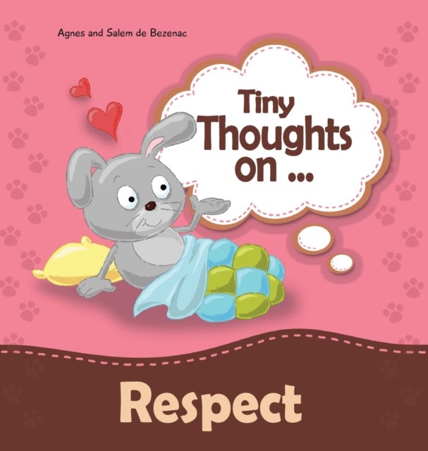 Tiny Thoughts on Respect - How to treat others with consideration