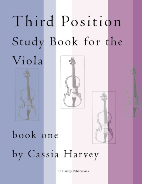 Third Position Study Book for the Viola, Book One
