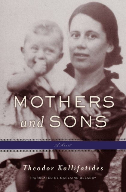 Mothers and Sons - A Memoir