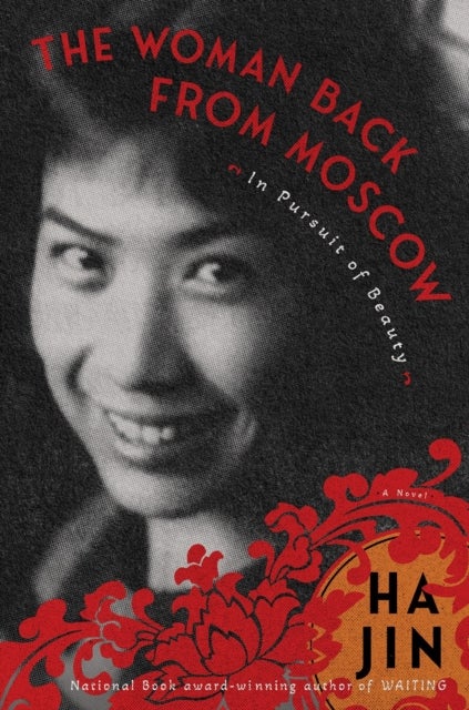 The Woman Back From Moscow - A Novel
