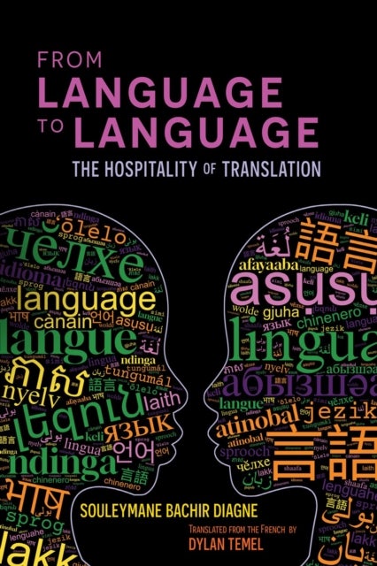 From Language to Language - The Hospitality of Translation
