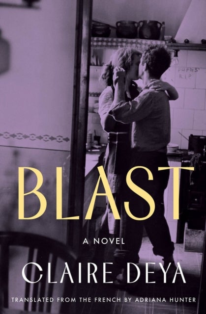 Blast - A Novel
