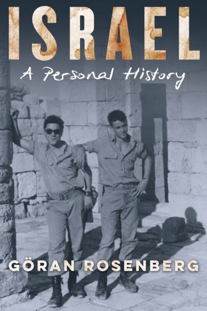 Israel, a Personal History - A Personal History