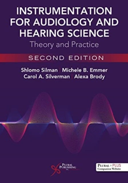 Instrumentation for Audiology and Hearing Science - Theory and Practice