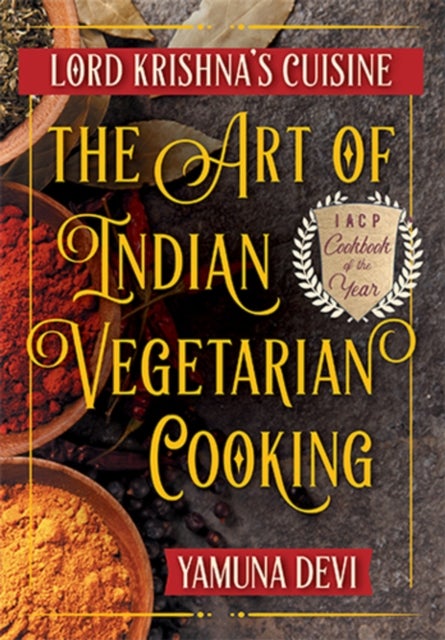 Lord Krishna's Cuisine - The Art of Indian Vegetarian Cooking