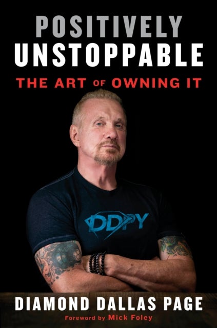 Positively Unstoppable - The Art of Owning It