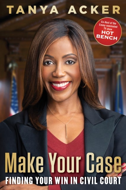 Make Your Case - Finding Your Win in Civil Court
