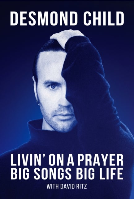 Livin' On A Prayer - Big Songs Big Life