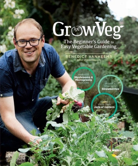 GrowVeg - The Beginner's Guide to Easy Vegetable Gardening