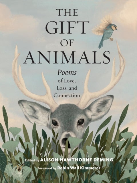 The Gift of Animals - Poems of Love, Loss, and Connection