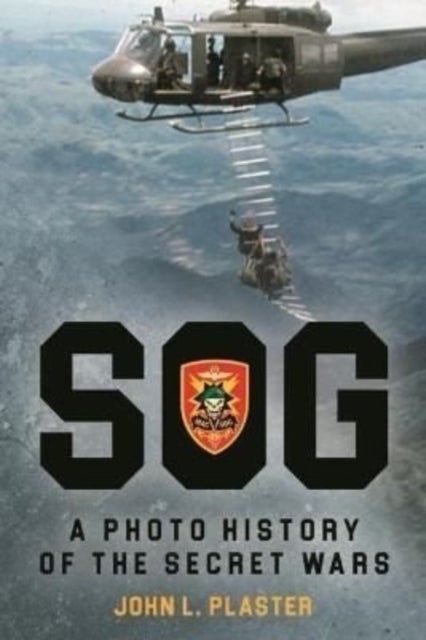 SOG: A Photo History of the Secret Wars
