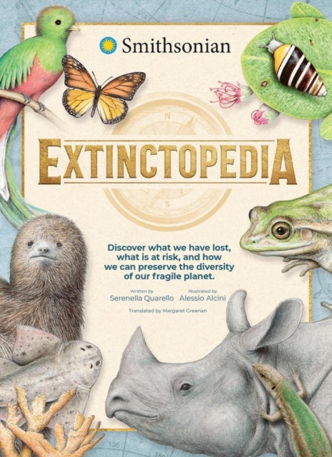 Extinctopedia - Discover those we have lost, what is at risk and how we can preserve the diversity of our fragile planet