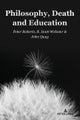 Philosophy, Death and Education