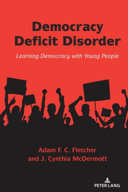 Democracy Deficit Disorder - Learning Democracy with Young People