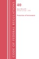 Code of Federal Regulations, Title 40 Protection of the Environment 190-259, Revised as of July 1, 2024