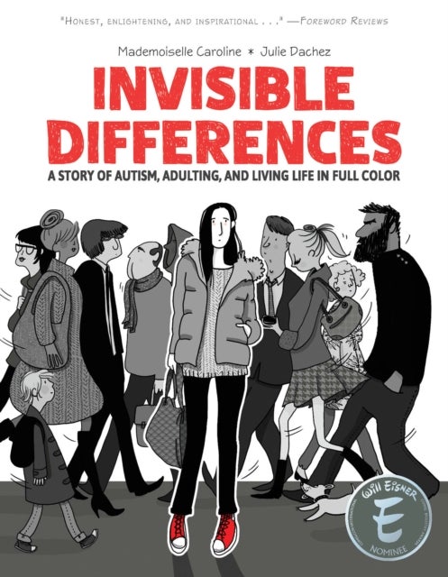 Invisible Differences: A Story of Autism, Adulting, and Living Life in Full Color SC (CVR A)