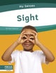 My Senses: Sight