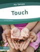 My Senses: Touch