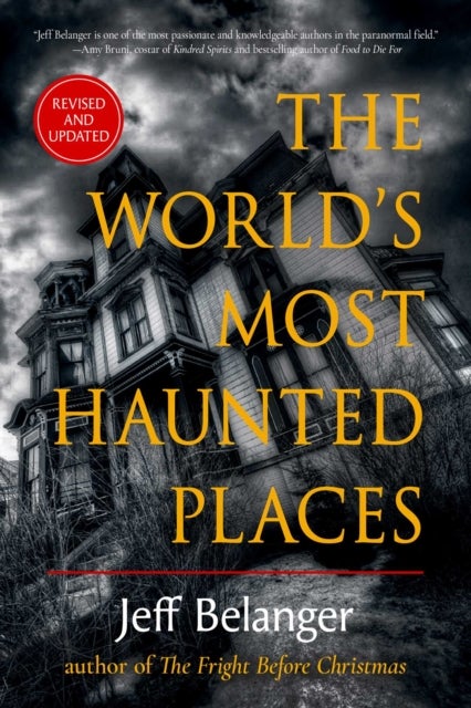 The World's Most Haunted Places