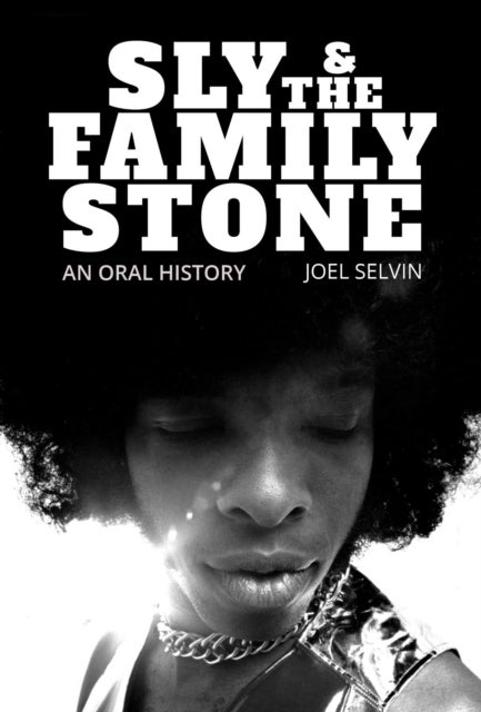 Sly & the Family Stone - An Oral History