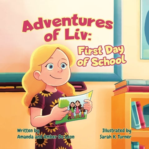 Adventures of Liv - First Day of School
