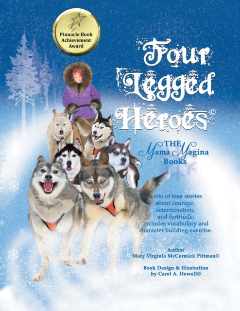 Four Legged Heroes - The Mama Magina Books