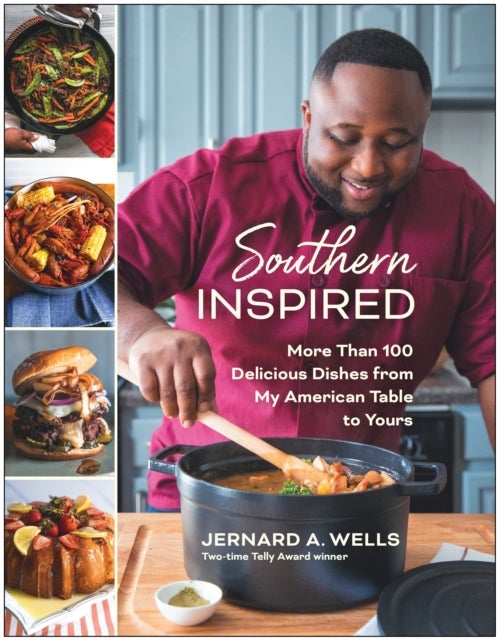 Southern Inspired - More Than 100 Delicious Dishes from My American Table to Yours