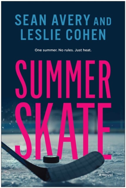 Summer Skate - A Novel