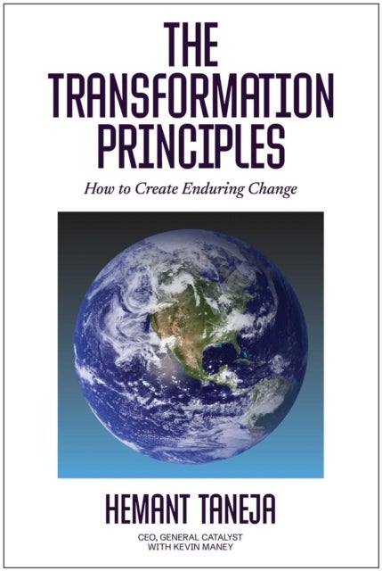 The Transformation Principles - How to Create Enduring Change