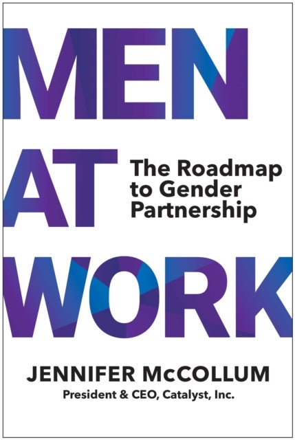 Men At Work - The Roadmap to Gender Partnership