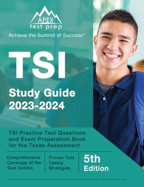 TSI Study Guide 2023-2034 - TSI Practice Test Questions and Exam Preparation Book for the Texas Assessment [5th Edition]
