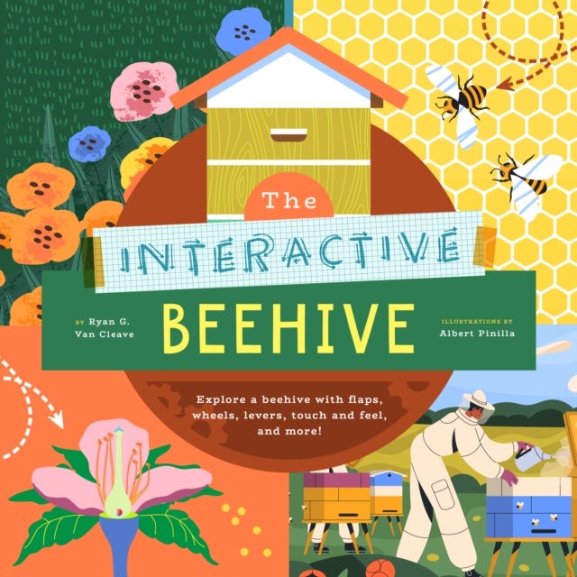 The Interactive Beehive - Explore a Beehive with flaps, wheels, color-changing words, and more!