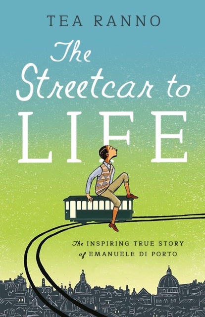 The Streetcar to Life