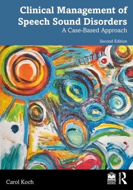 Clinical Management of Speech Sound Disorders - A Case-Based Approach