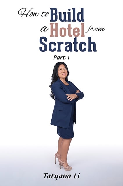 How to Build a Hotel from Scratch - Part 1